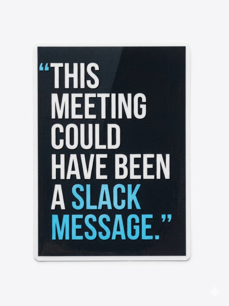"Slack Message" Funny Work Sticker